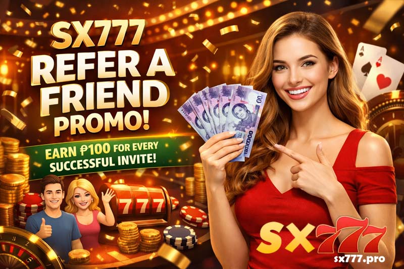 SX777 Refer a Friend Program